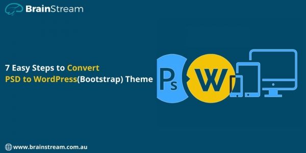 7 Easy Steps To Convert PSD To WordPress(Bootstrap) Theme